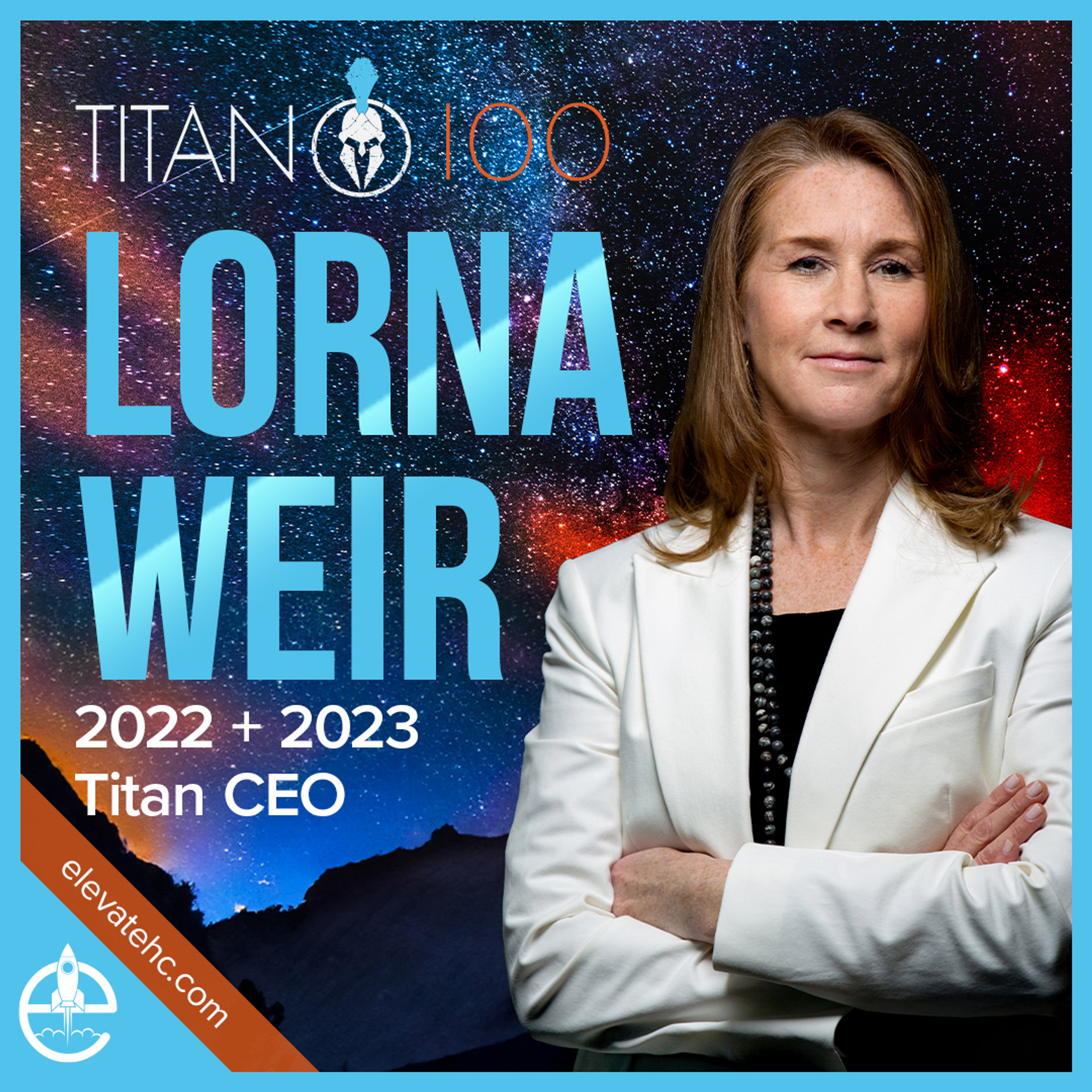 Elevate cofounder Lorna Weir named to second consecutive Philadelphia TITAN 100.