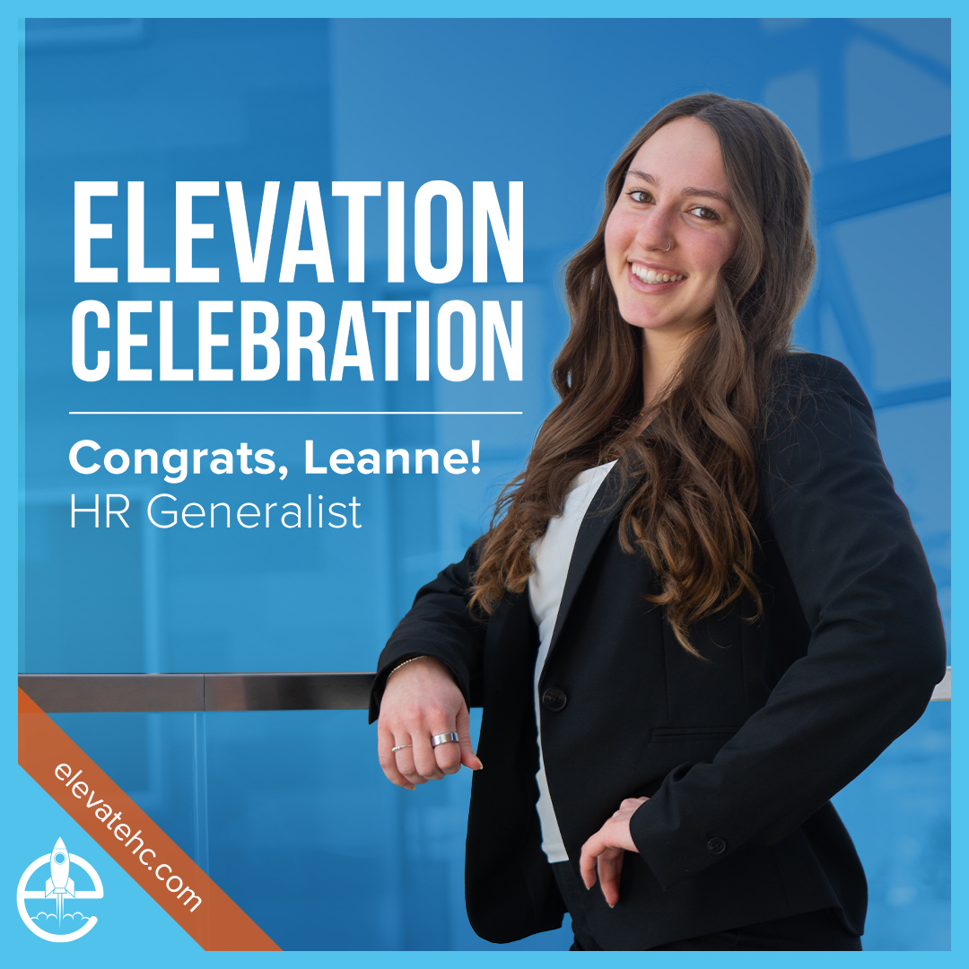 Branded promotion graphic from Elevate Healthcare Marketing on a blue background. Bold white text reads "ELEVATION CELEBRATION" with "Congrats, Leanne!" and "HR Generalist" below it. A woman with long brown hair wearing a black blazer and white top stands smiling with her arms crossed. The Elevate logo appears in light blue at the bottom.