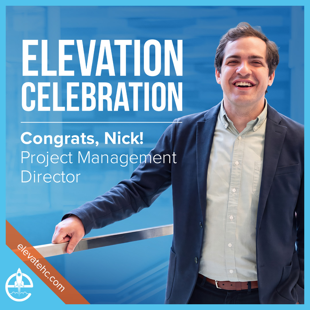 alt="Announcement graphic: Elevation Celebration — congrats to Nick Stackhouse, Project Management Director."